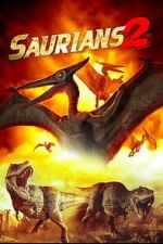Watch Saurians 2 123MoviesFree