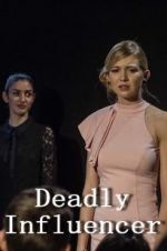 Watch Deadly Influencer 123MoviesFree
