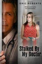 Watch Stalked by My Doctor 123MoviesFree
