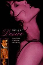 Watch Victim of Desire 123MoviesFree