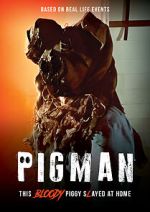 Watch Pigman 123MoviesFree