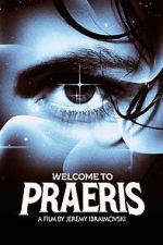 Watch Welcome to Praeris 123MoviesFree