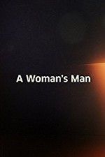 Watch A Woman\'s Man 123MoviesFree
