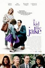 Watch A Kid Like Jake 123MoviesFree