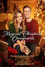 Watch Magical Christmas Ornaments 123MoviesFree