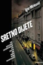 Watch Sretno dijete 123MoviesFree