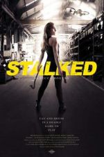 Watch Stalked 123MoviesFree