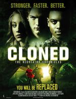 Watch Cloned: The Recreator Chronicles 123MoviesFree