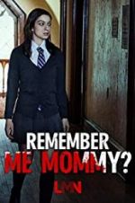 Watch Remember Me, Mommy? 123MoviesFree