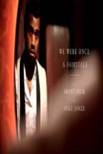 Watch We Were Once a Fairytale 123MoviesFree