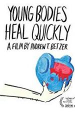 Watch Young Bodies Heal Quickly 123MoviesFree