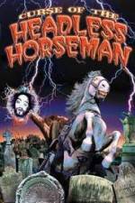 Watch Curse of the Headless Horseman 123MoviesFree