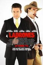 Watch Ladrones 123MoviesFree