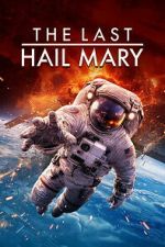 Watch The Last Hail Mary 123MoviesFree