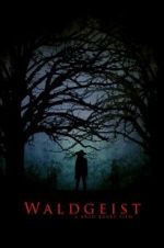 Watch Waldgeist 123MoviesFree