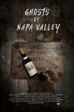 Watch Ghosts of Napa Valley 123MoviesFree