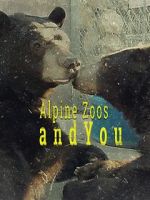 Watch Alpine Zoos and You 123MoviesFree