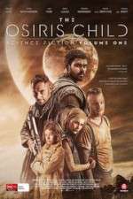 Watch Science Fiction Volume One: The Osiris Child 123MoviesFree