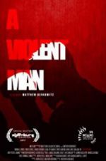 Watch A Violent Man 123MoviesFree