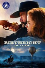 Watch Birthright Outlaw 123MoviesFree