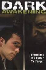 Watch Dark Awakening 123MoviesFree