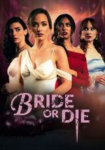 Watch Bride or Die 123MoviesFree
