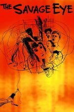 Watch The Savage Eye 123MoviesFree