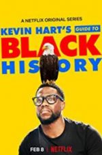 Watch Kevin Hart\'s Guide to Black History 123MoviesFree