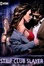 Watch Strip Club Slayer 123MoviesFree