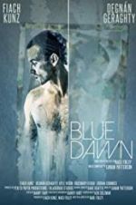 Watch Blue Dawn 123MoviesFree