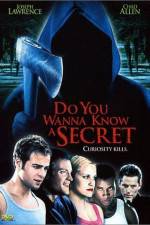 Watch Do You Wanna Know a Secret 123MoviesFree