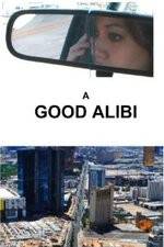 Watch A Good Alibi 123MoviesFree