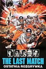 Watch The Last Match 123MoviesFree