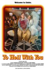 Watch To Hell With You 123MoviesFree