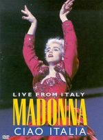 Watch Madonna: Ciao, Italia! - Live from Italy 123MoviesFree