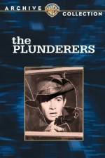 Watch The Plunderers 123MoviesFree