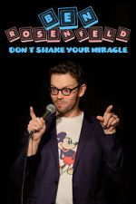 Watch Ben Rosenfeld: Don\'t Shake Your Miracle 123MoviesFree