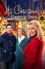 Watch Ms. Christmas Comes to Town 123MoviesFree