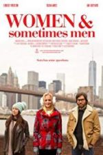 Watch Women and Sometimes Men 123MoviesFree