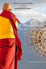 Watch Shambhala, the Secret Life of the Soul 123MoviesFree