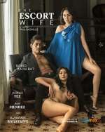 Watch The Escort Wife 123MoviesFree