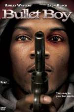 Watch Bullet Boy 123MoviesFree