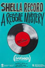 Watch Shella Record: A Reggae Mystery 123MoviesFree