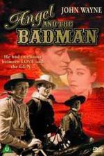 Watch Angel and the Badman 123MoviesFree