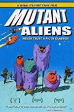 Watch Mutant Aliens 123MoviesFree