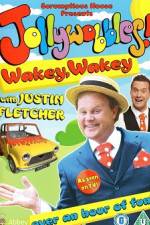 Watch JollyWobbles Wakey Wakey With Justin Fletcher 123MoviesFree