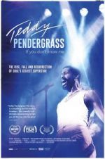 Watch Teddy Pendergrass: If You Don\'t Know Me 123MoviesFree