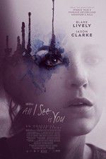 Watch All I See Is You 123MoviesFree