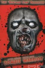 Watch Zombie Warrior 123MoviesFree