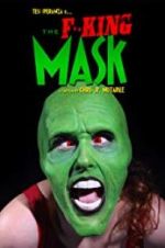 Watch The F**king Mask 123MoviesFree